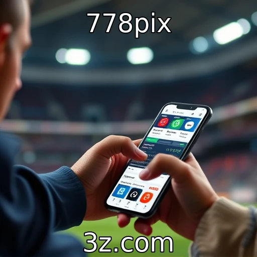 778pix Apostas Esportivas: Como Analisar e Prever Resultados com Precisão